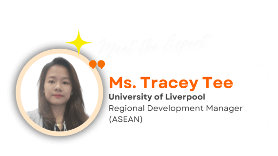 Ms. Tracey Tee - University of Liverpool - Regional Development Manager (ASEAN)