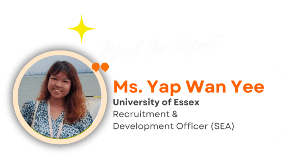 Ms Yap Wan Yee - University of Essex - Recruitment & Development Officer (SEA)